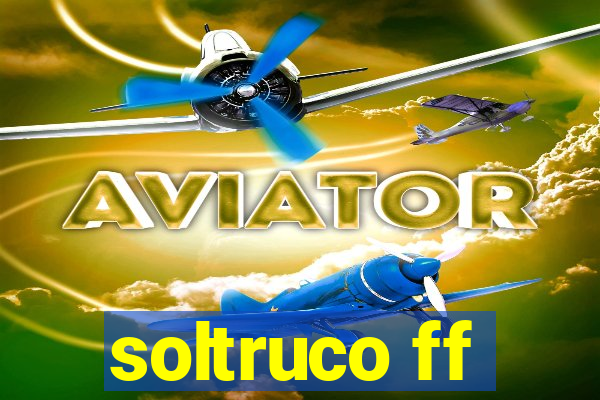 soltruco ff